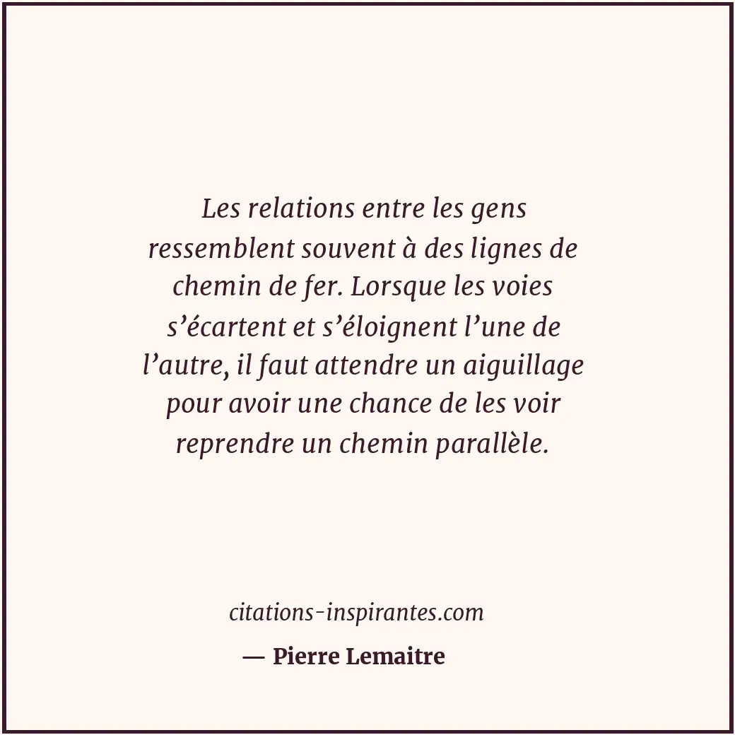 Citation de Pierre Lemaitre