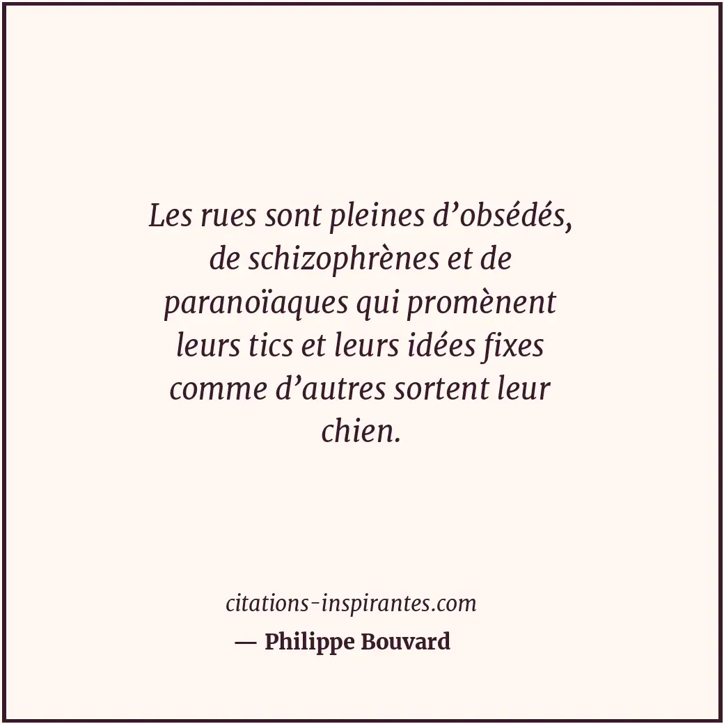 Citation de Philippe Bouvard