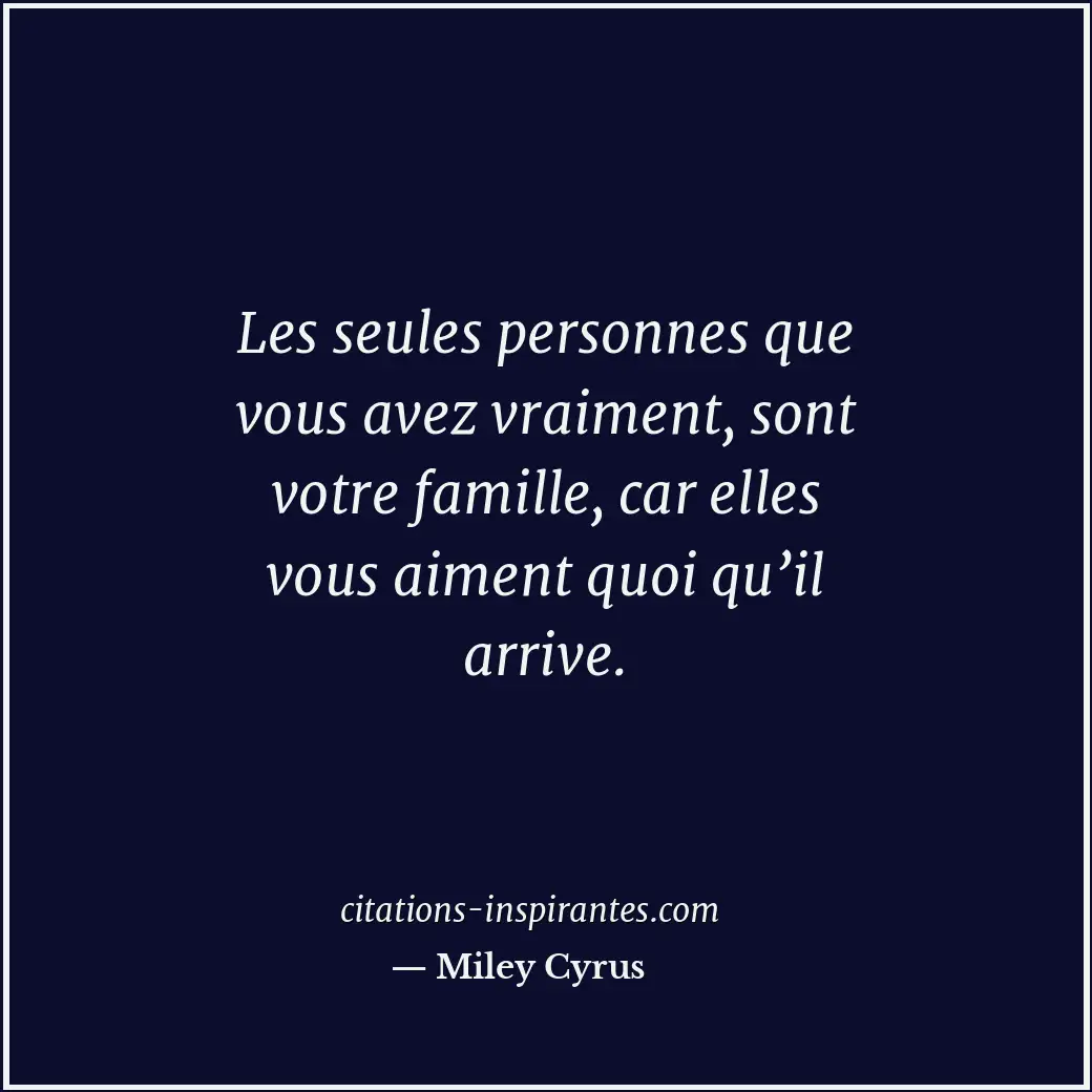 Citation de Miley Cyrus