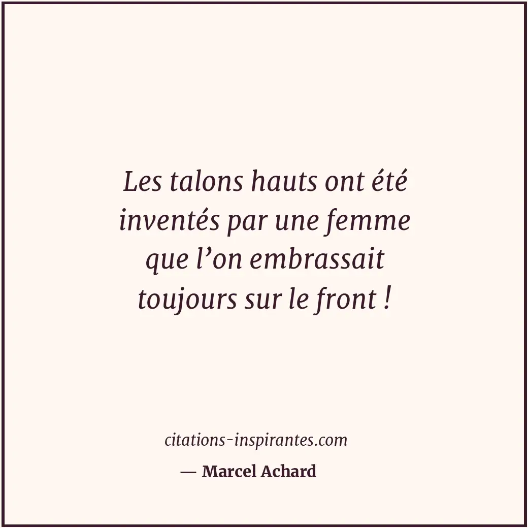 Citation de Marcel Achard