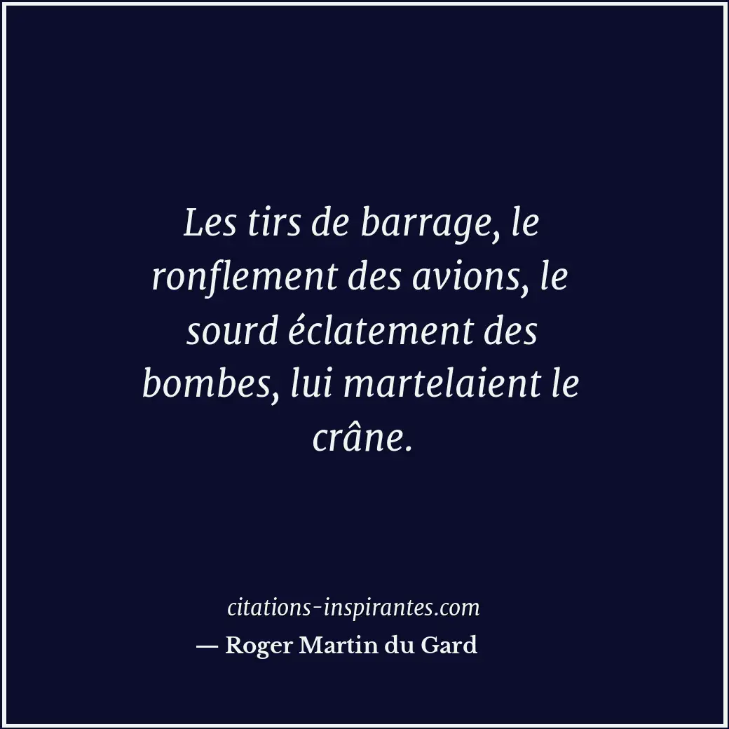 Citation de Roger Martin du Gard