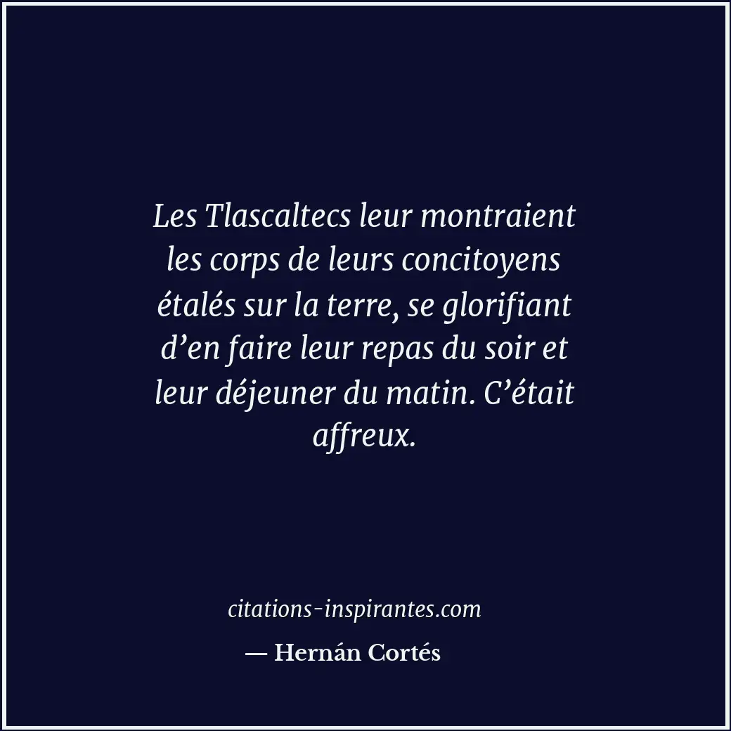Citation de Hernán Cortés