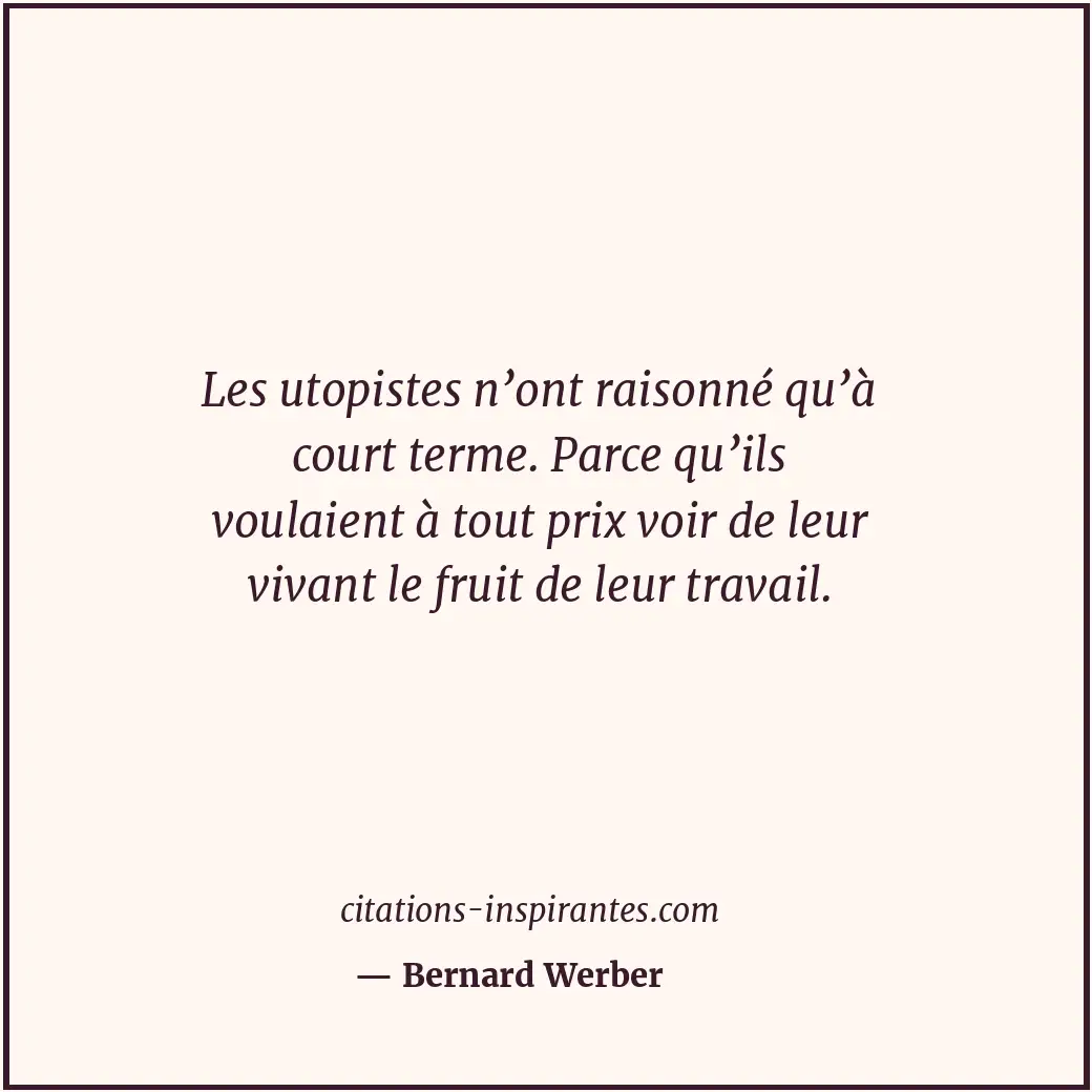 Citation de Bernard Werber