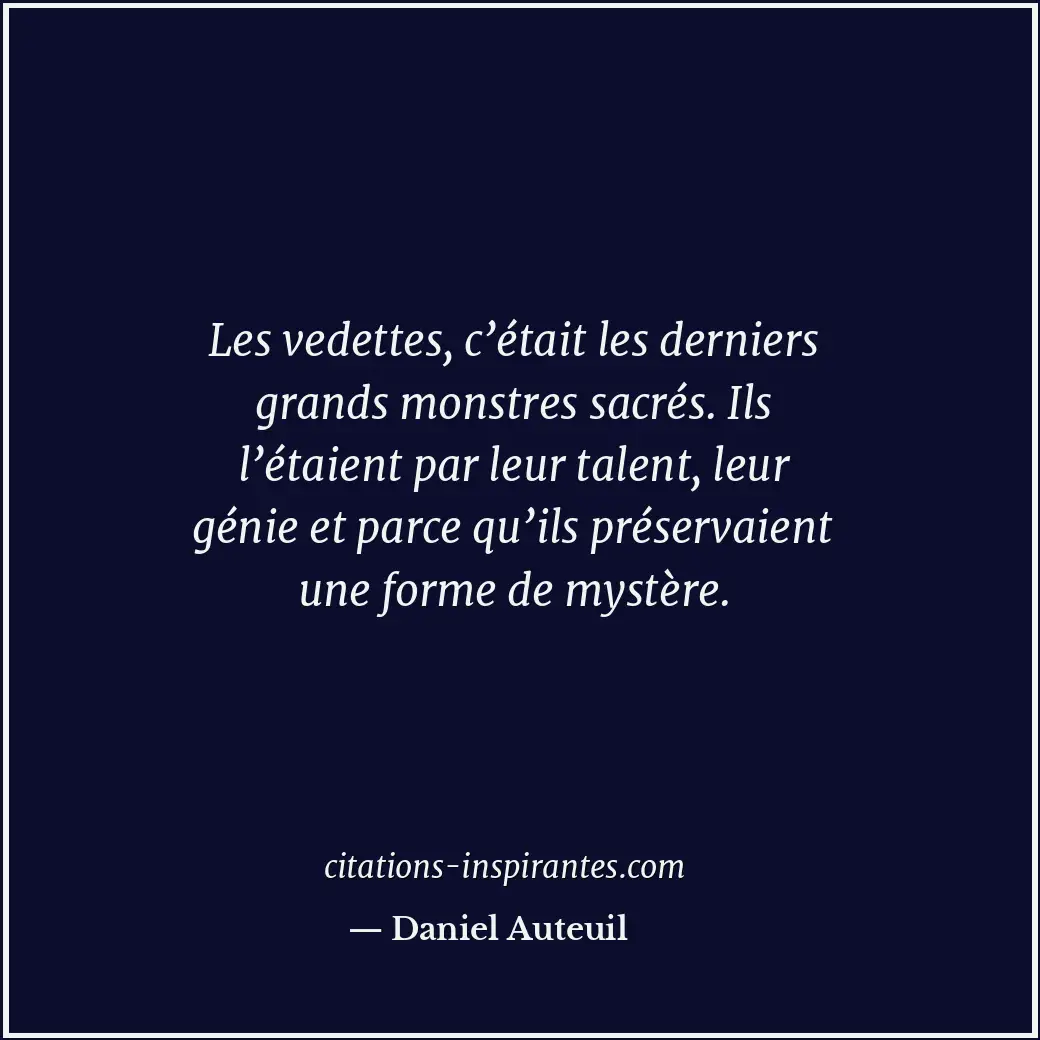 Citation de Daniel Auteuil