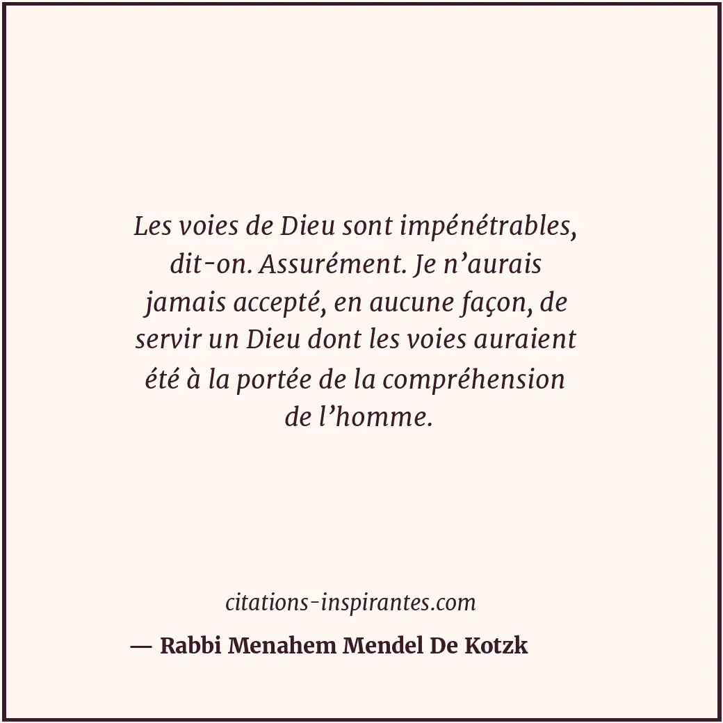 Citation de Rabbi Menahem Mendel De Kotzk