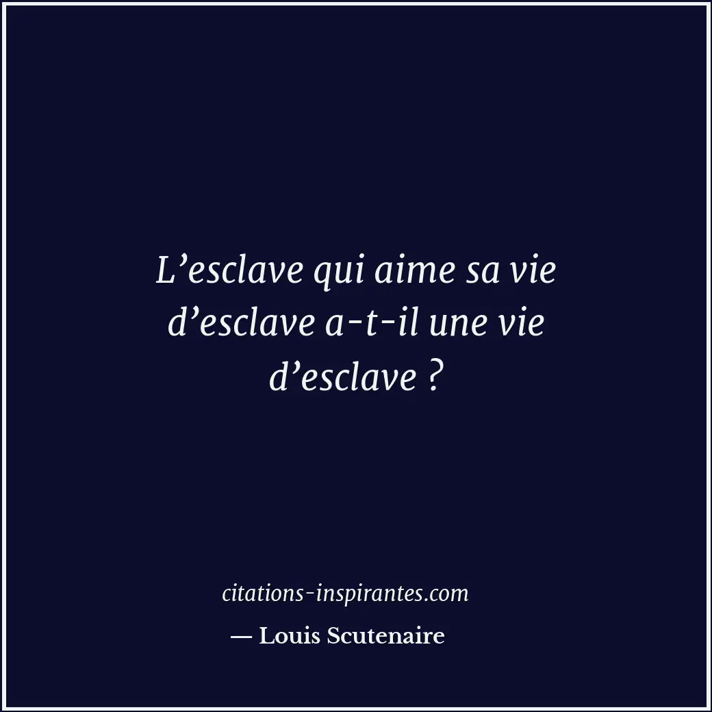Citation de Louis Scutenaire