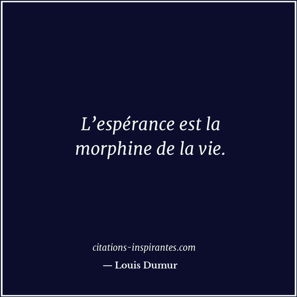 Citation de Louis Dumur