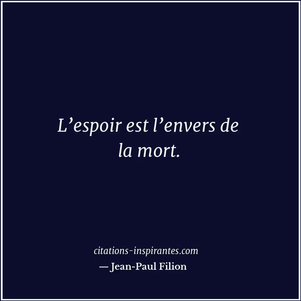 Citation de Jean-Paul Filion