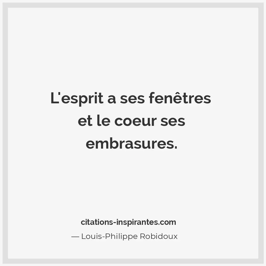 Citation de Louis-Philippe Robidoux