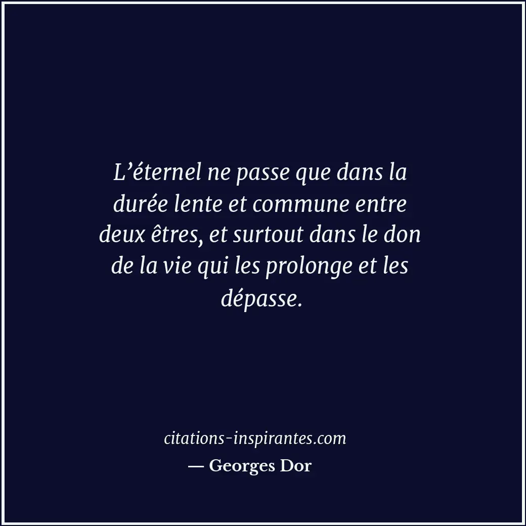 Citation de Georges Dor