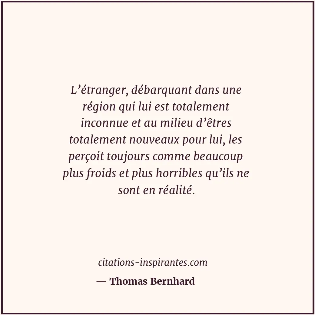 Citation de Thomas Bernhard