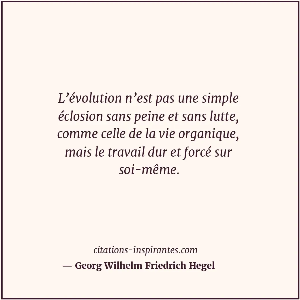Citation de Georg Wilhelm Friedrich Hegel