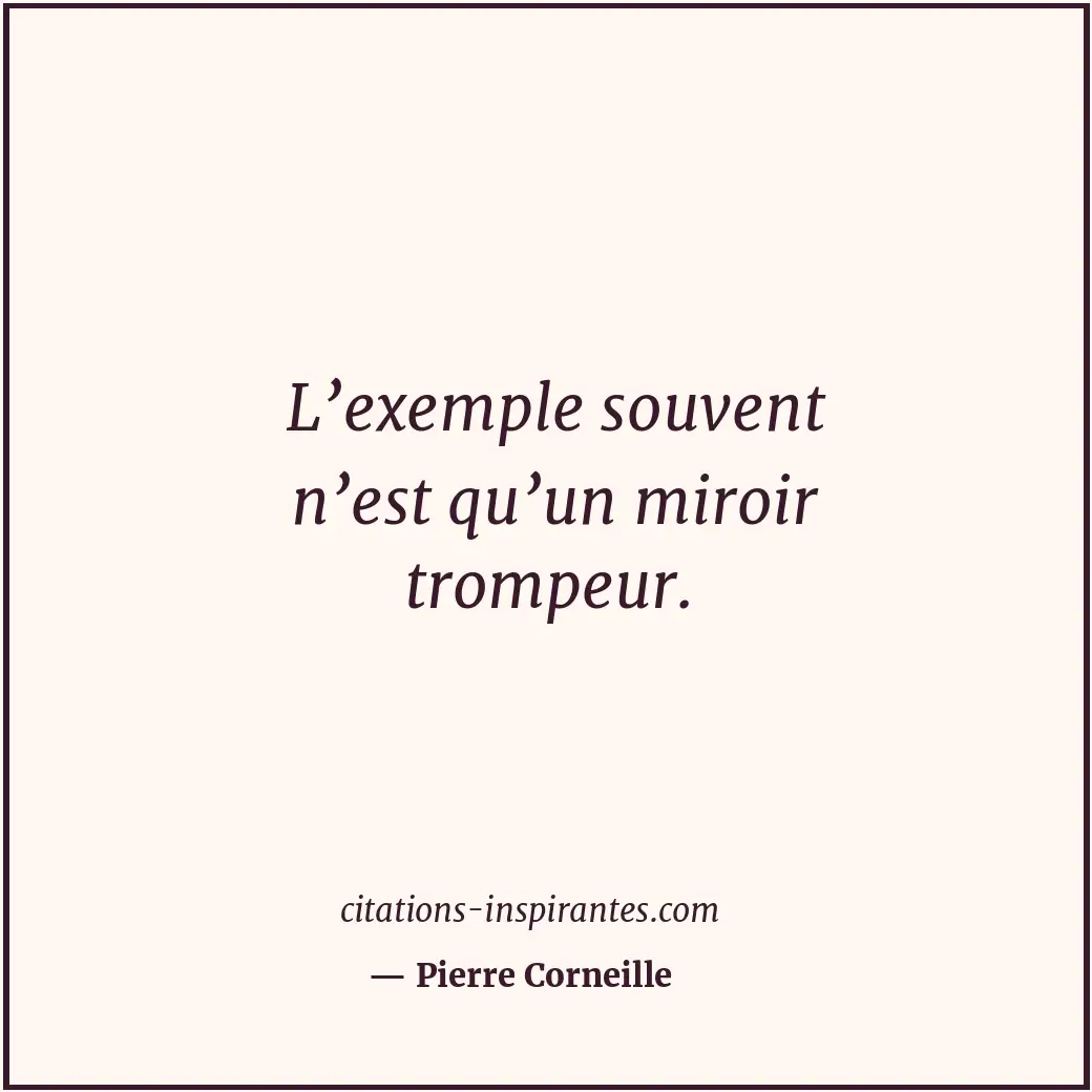 Citation de Pierre Corneille