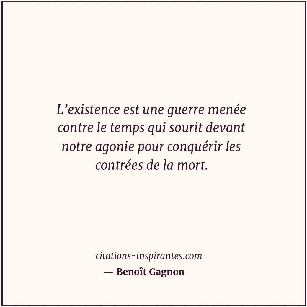 Citation de Benoît Gagnon