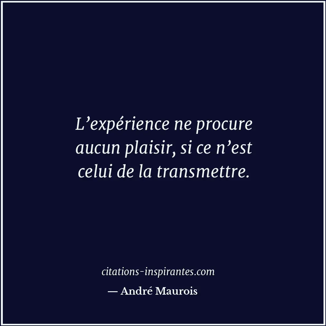 Citation de André Maurois