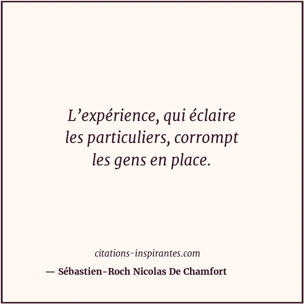Citation de Sébastien-Roch Nicolas De Chamfort