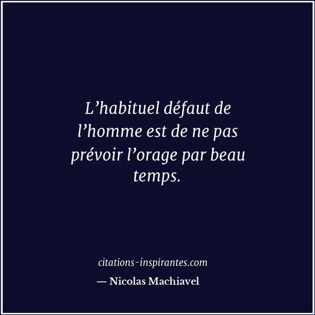 Citation de Nicolas Machiavel