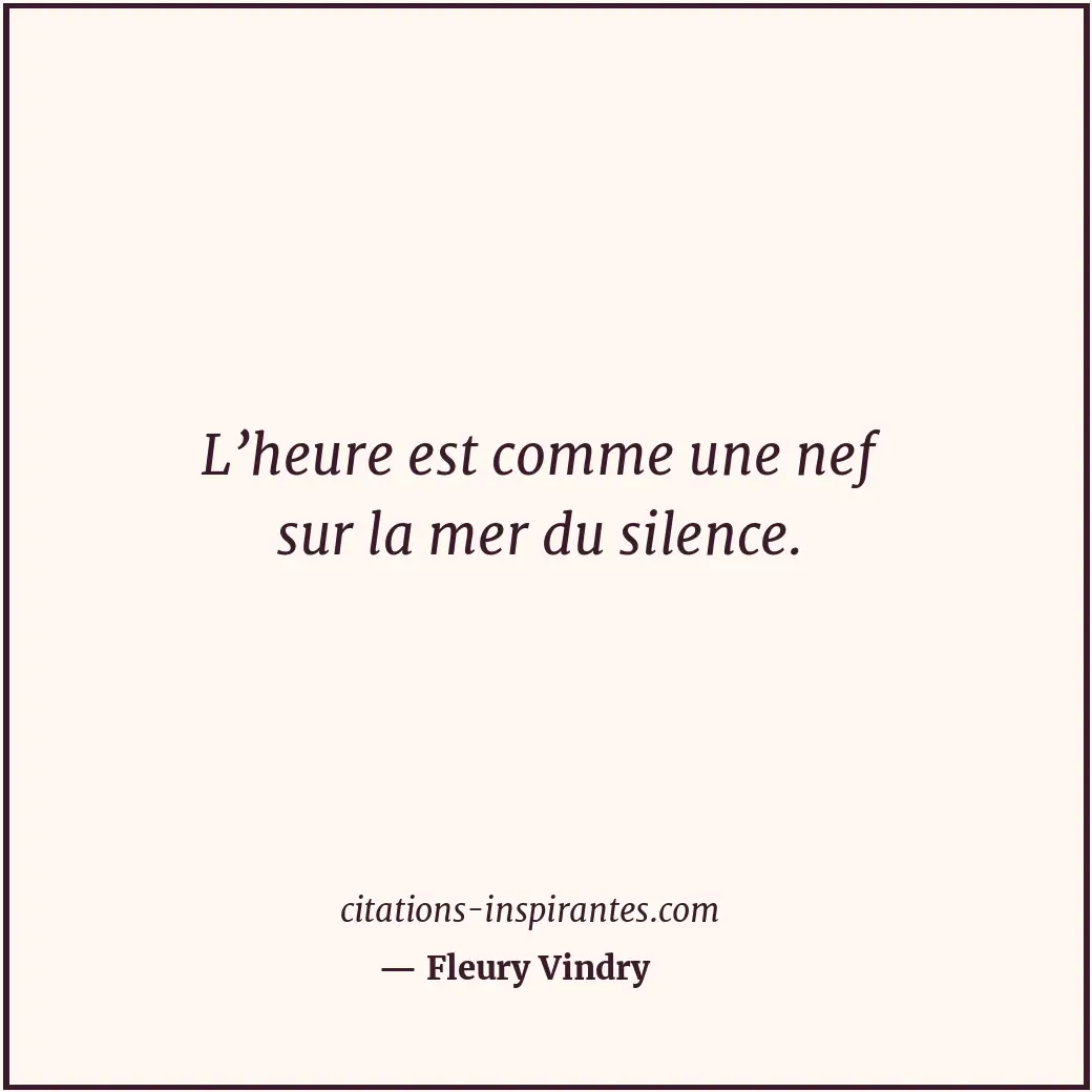 Citation de Fleury Vindry