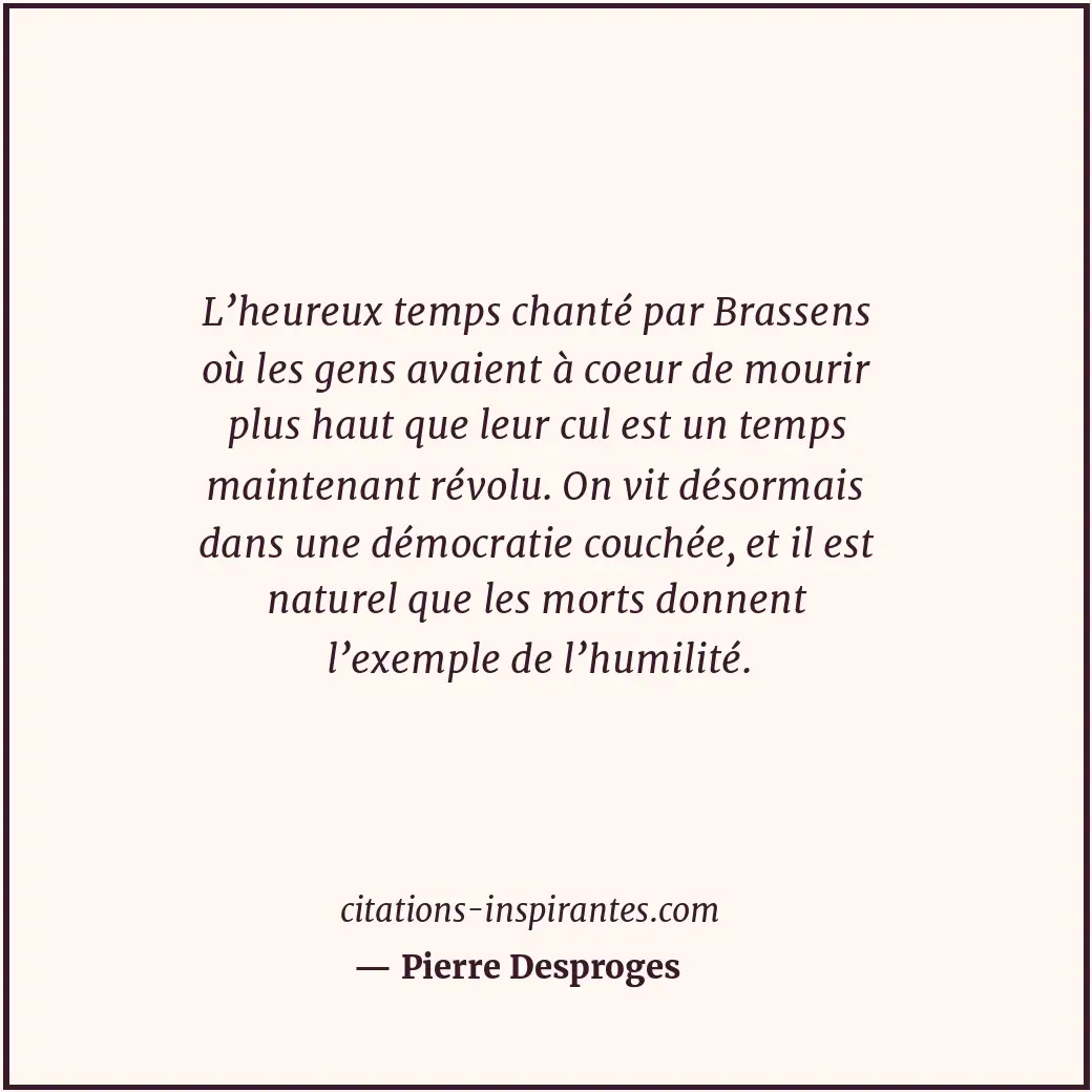 Citation de Pierre Desproges