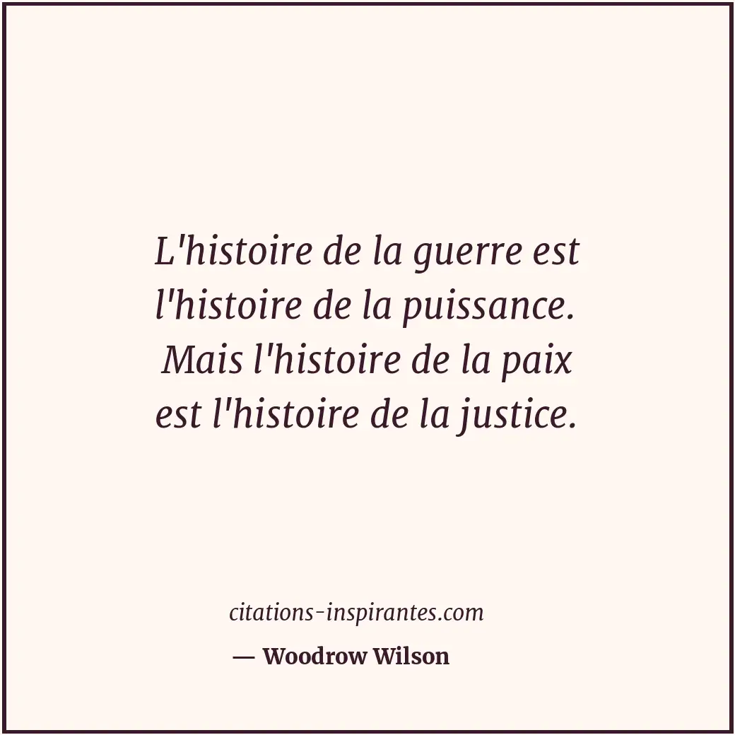 Citation de Woodrow Wilson
