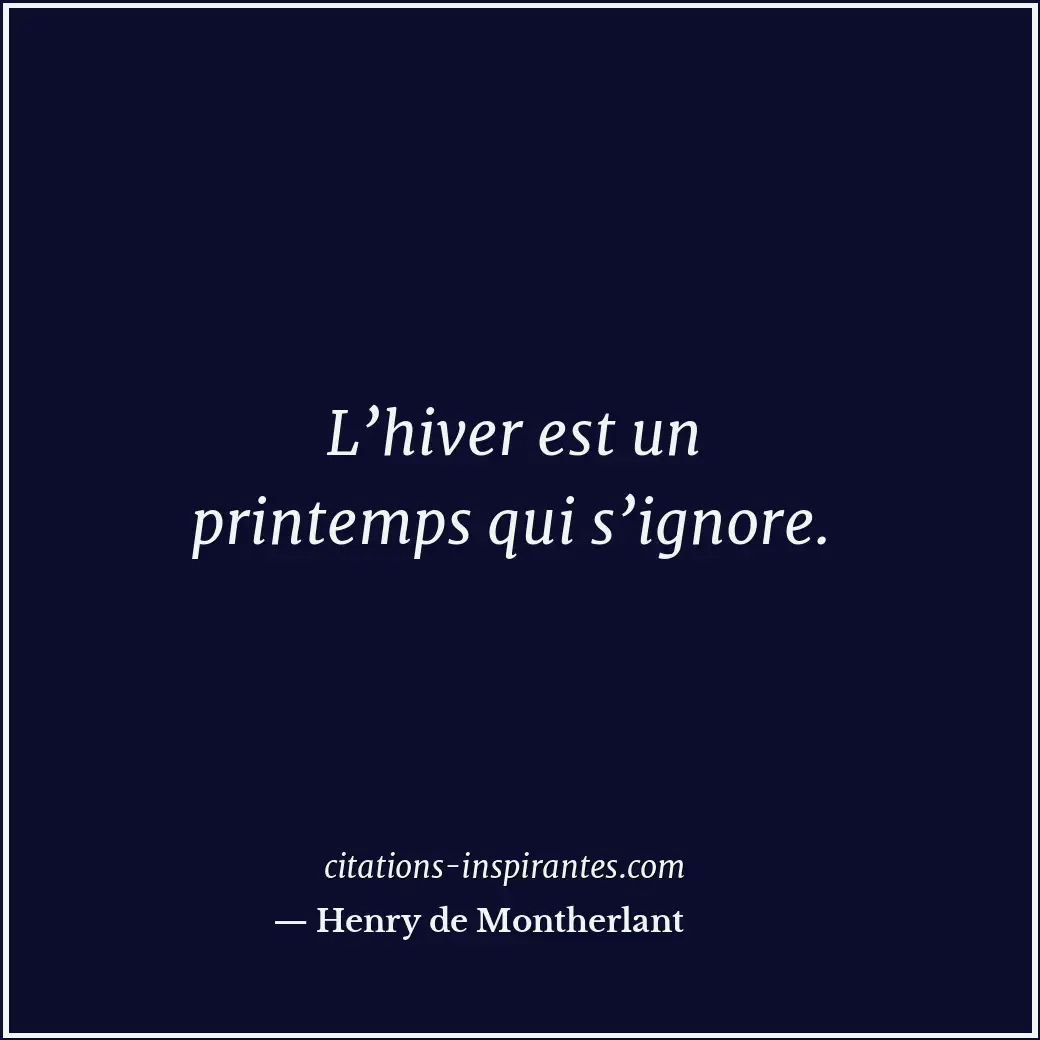 Citation de Henry de Montherlant