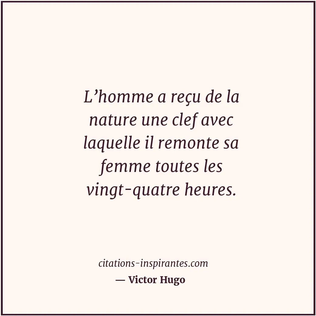 Citation de Victor Hugo