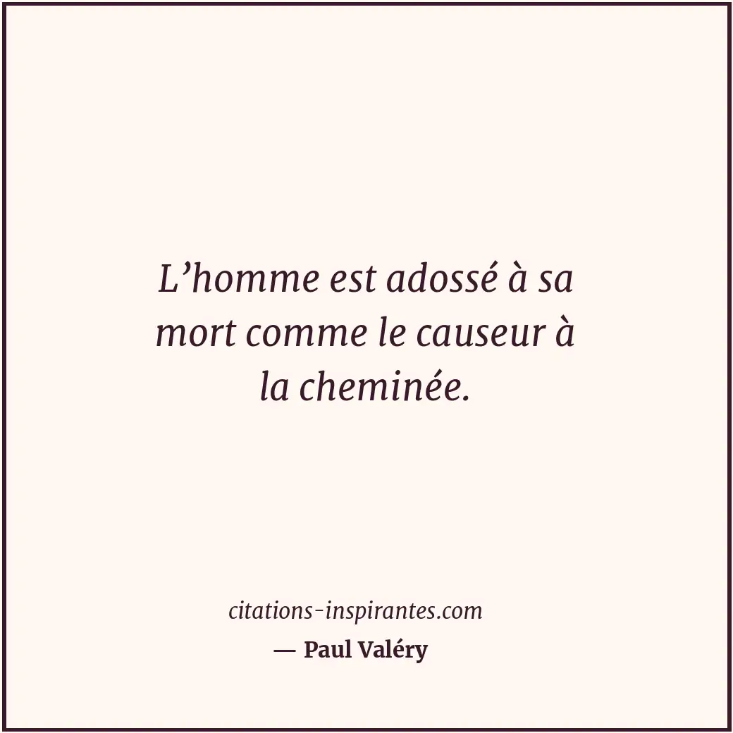 Citation de Paul Valéry