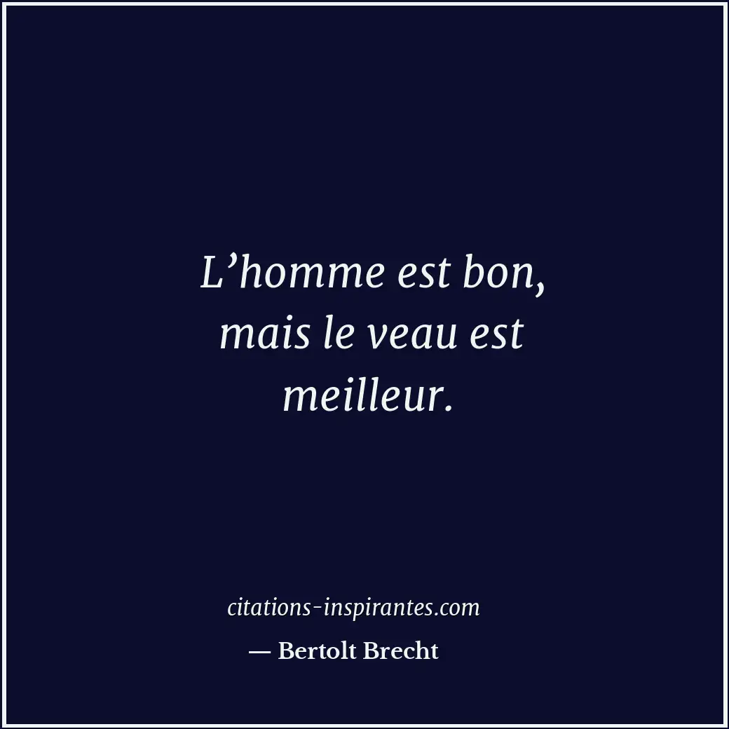 Citation de Bertolt Brecht