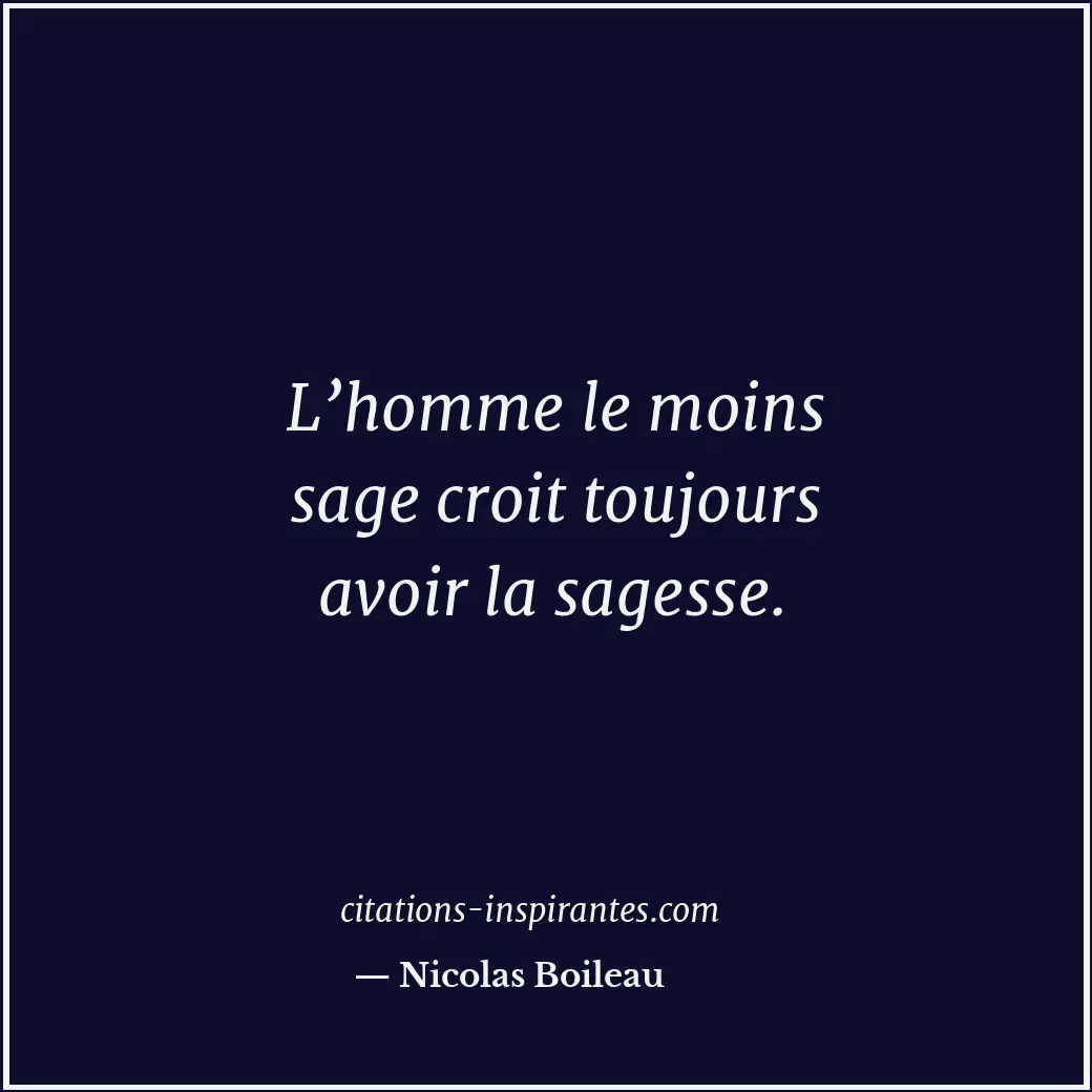 Citation de Nicolas Boileau