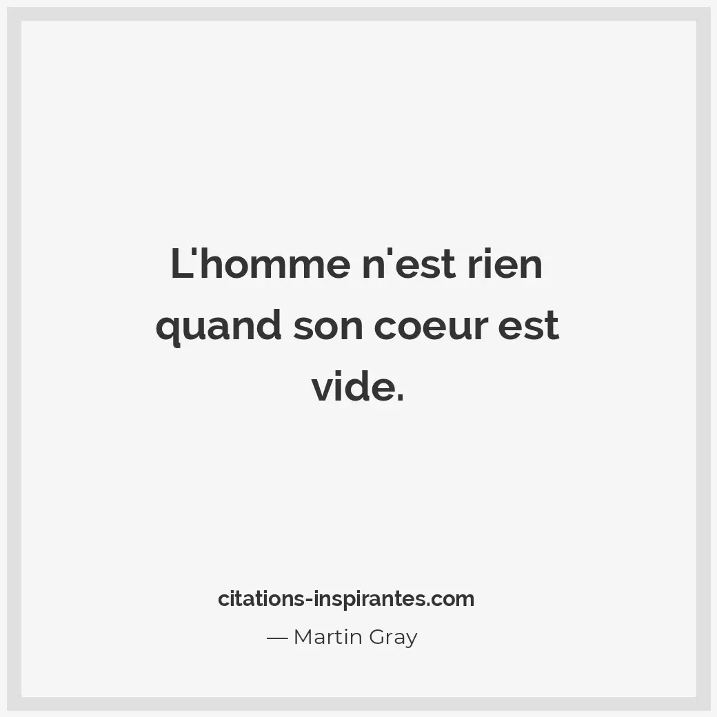 Citation de Martin Gray