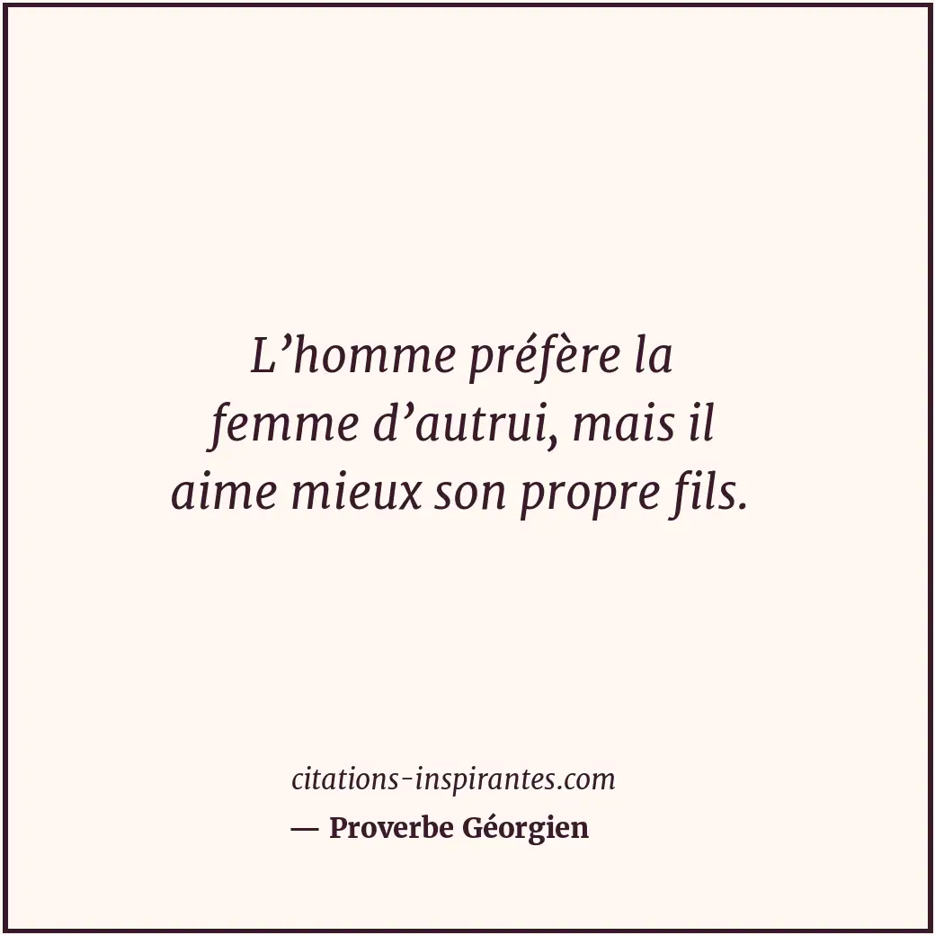 Citation de Proverbe Géorgien
