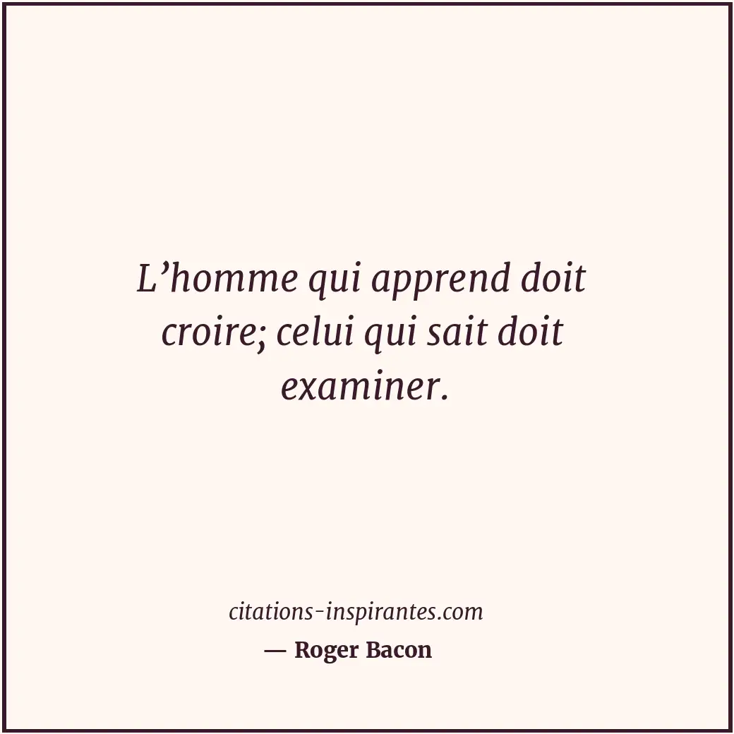 Citation de Roger Bacon