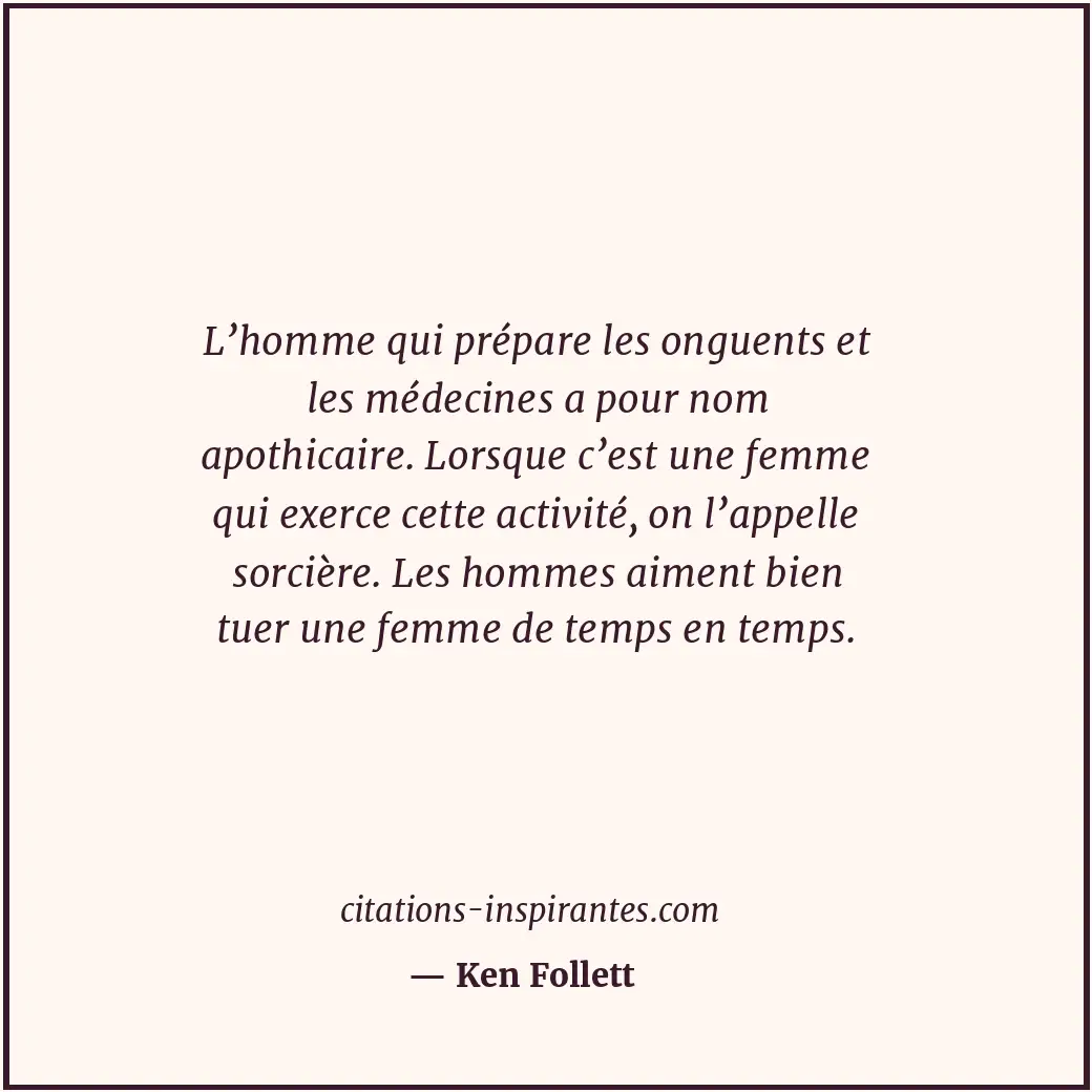Citation de Ken Follett