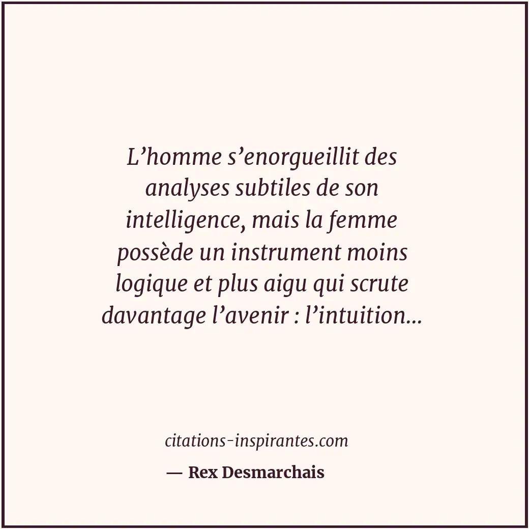 Citation de Rex Desmarchais
