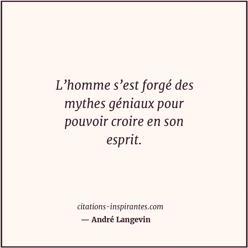 Citation de André Langevin