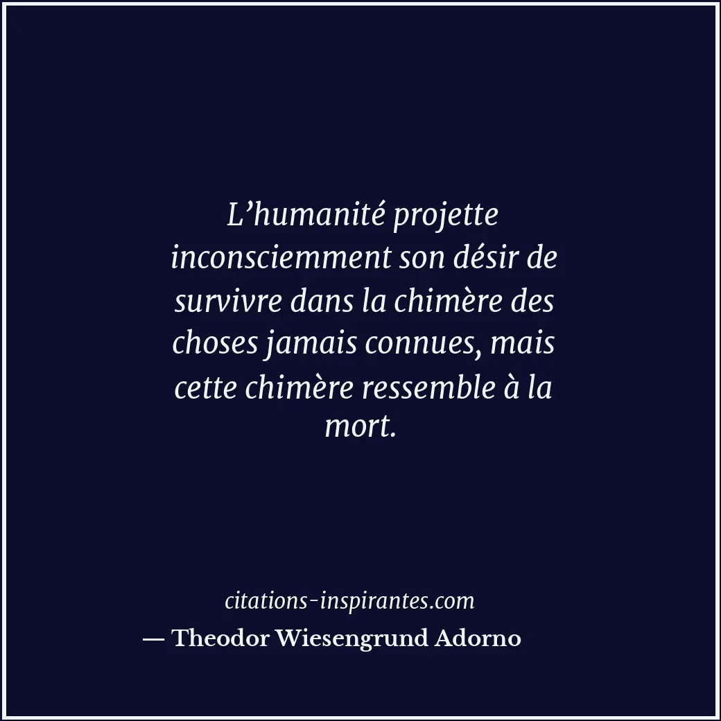 Citation de Theodor Wiesengrund Adorno