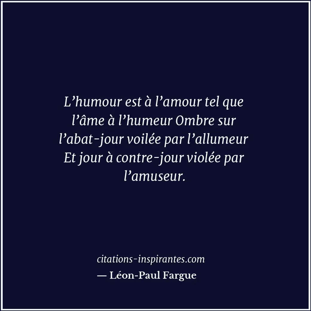 Citation de Léon-Paul Fargue