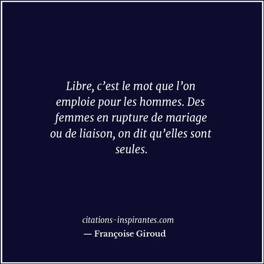 Citation de Françoise Giroud