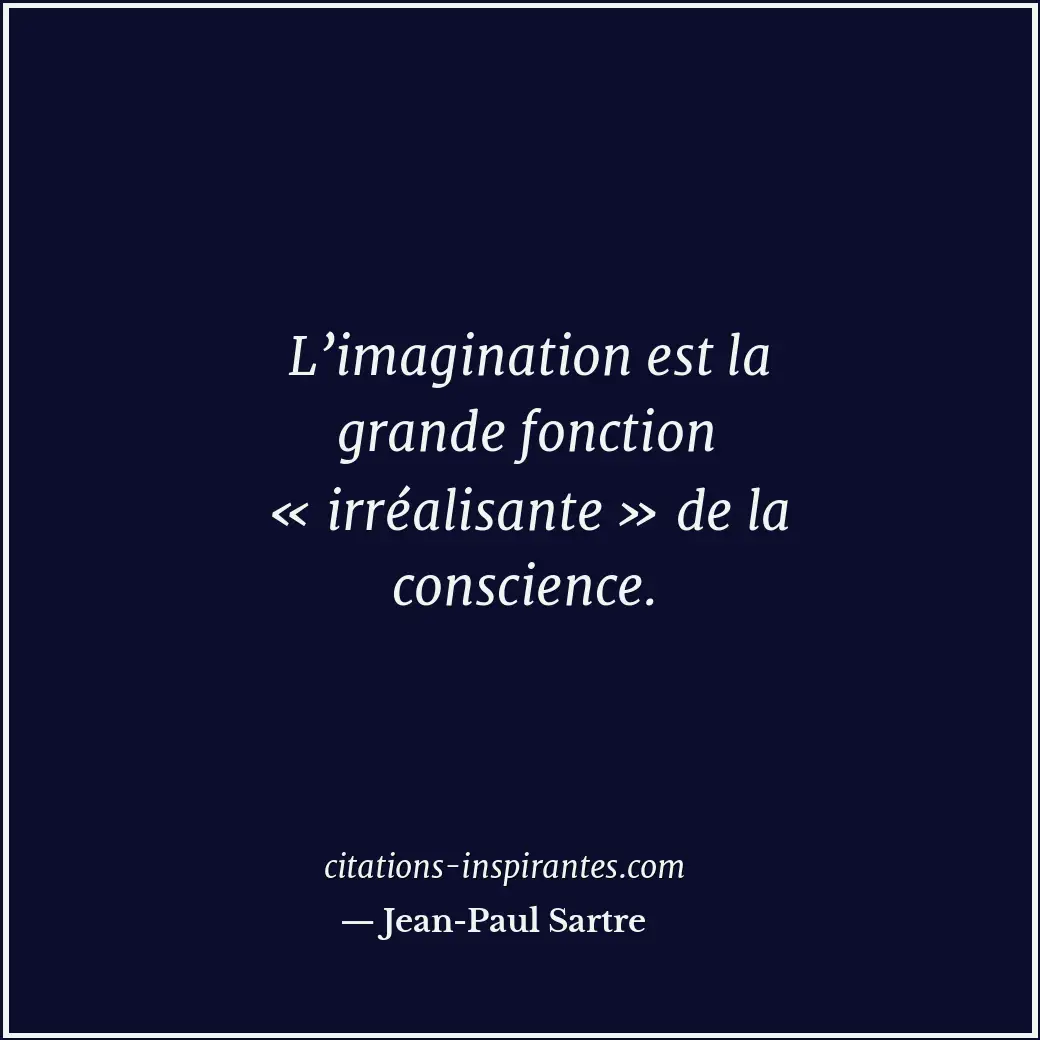 Citation de Jean-Paul Sartre