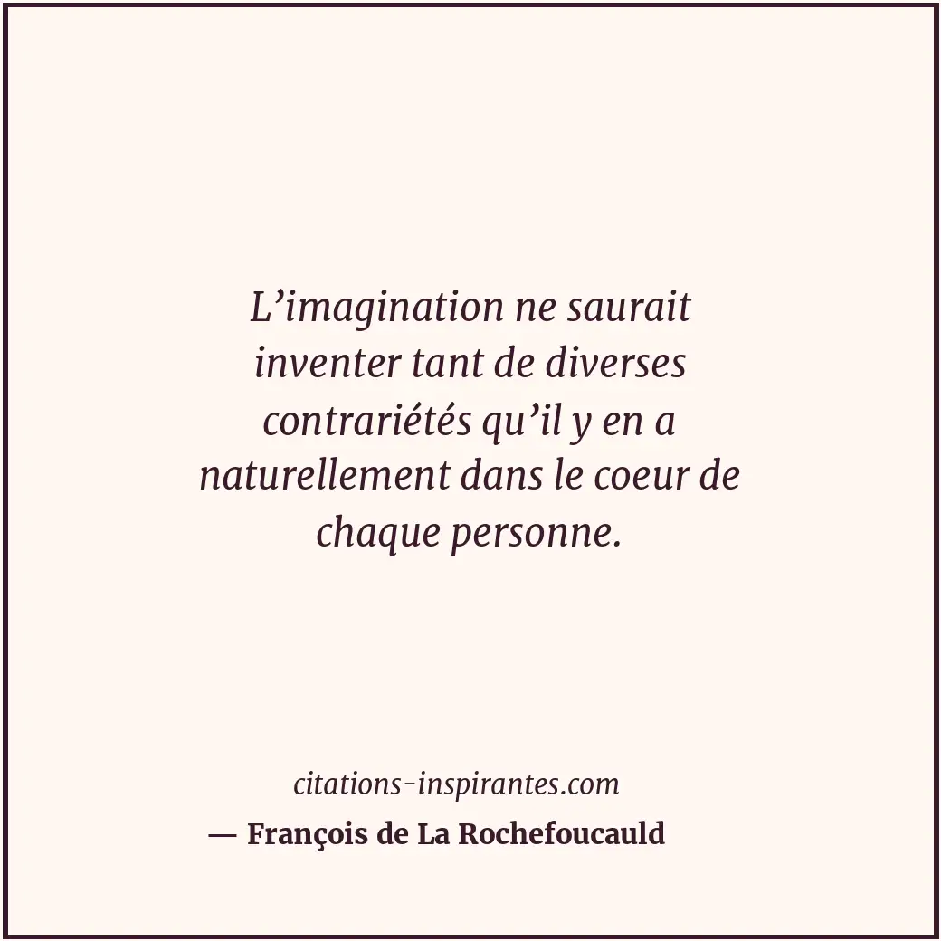 Citation de François de La Rochefoucauld
