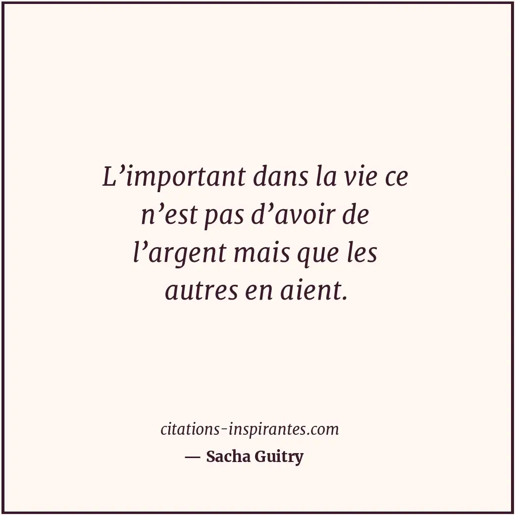 Citation de Sacha Guitry