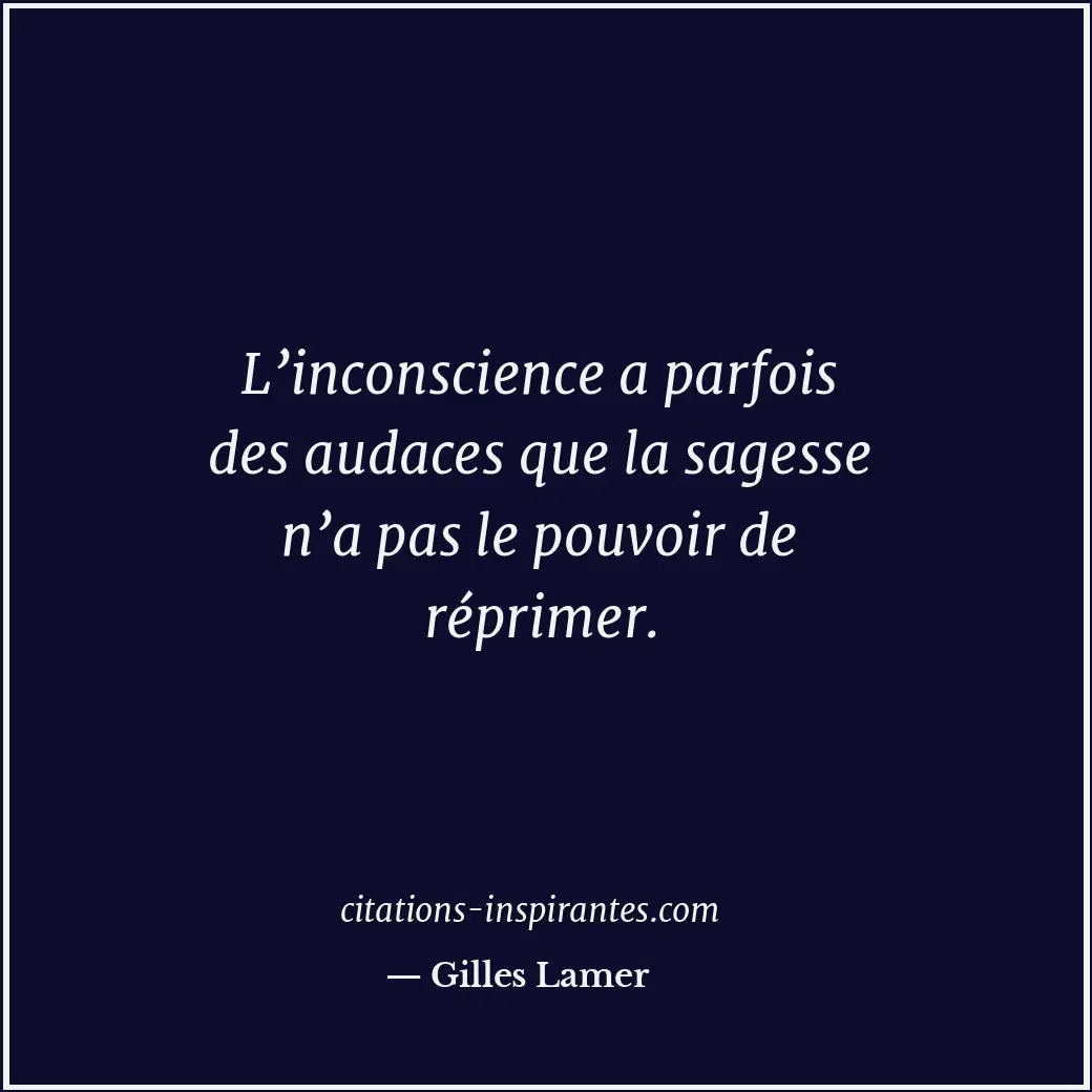 Citation de Gilles Lamer