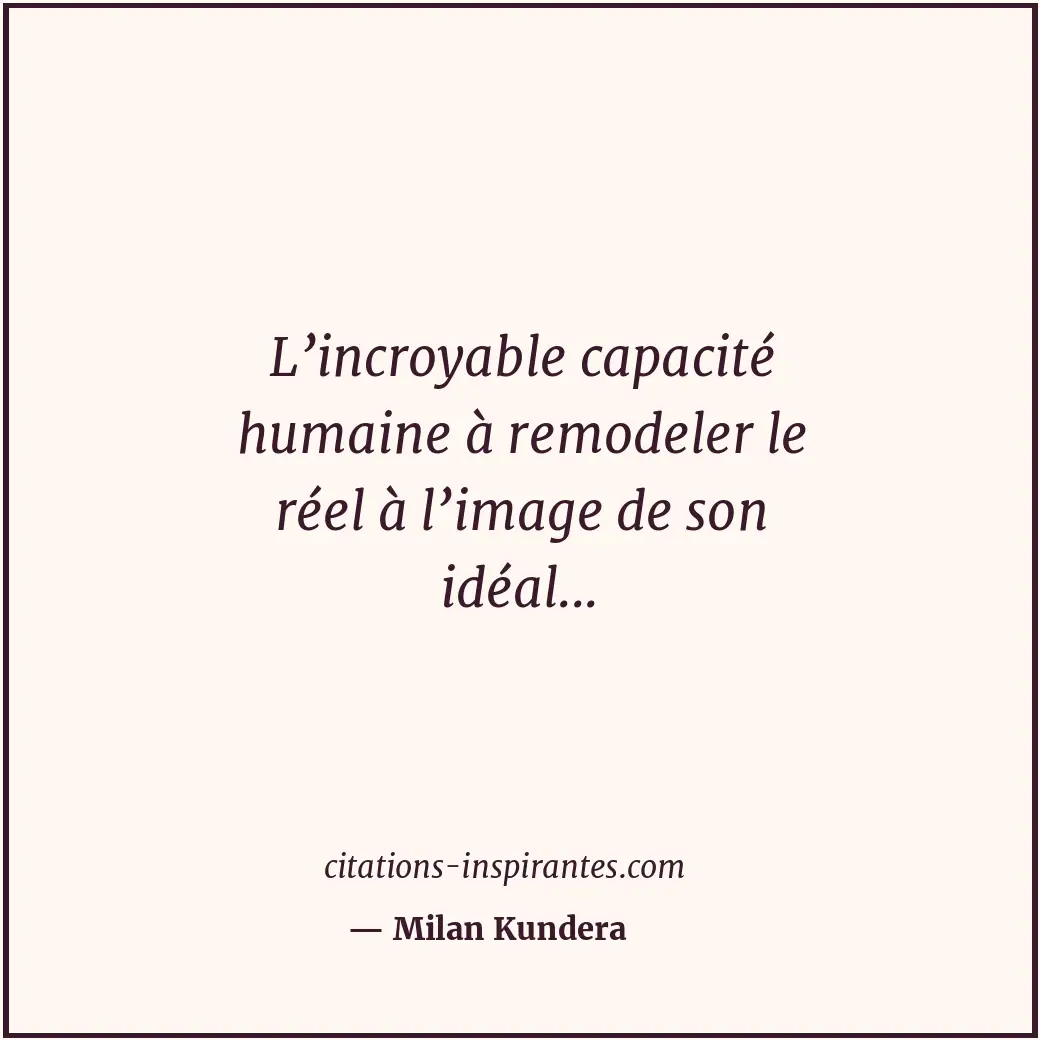 Citation de Milan Kundera