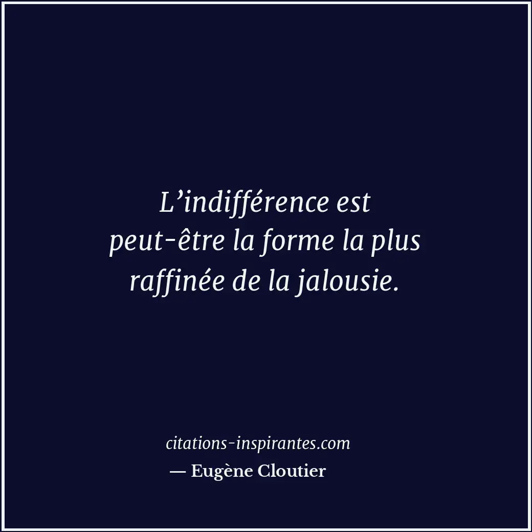 Citation de Eugène Cloutier