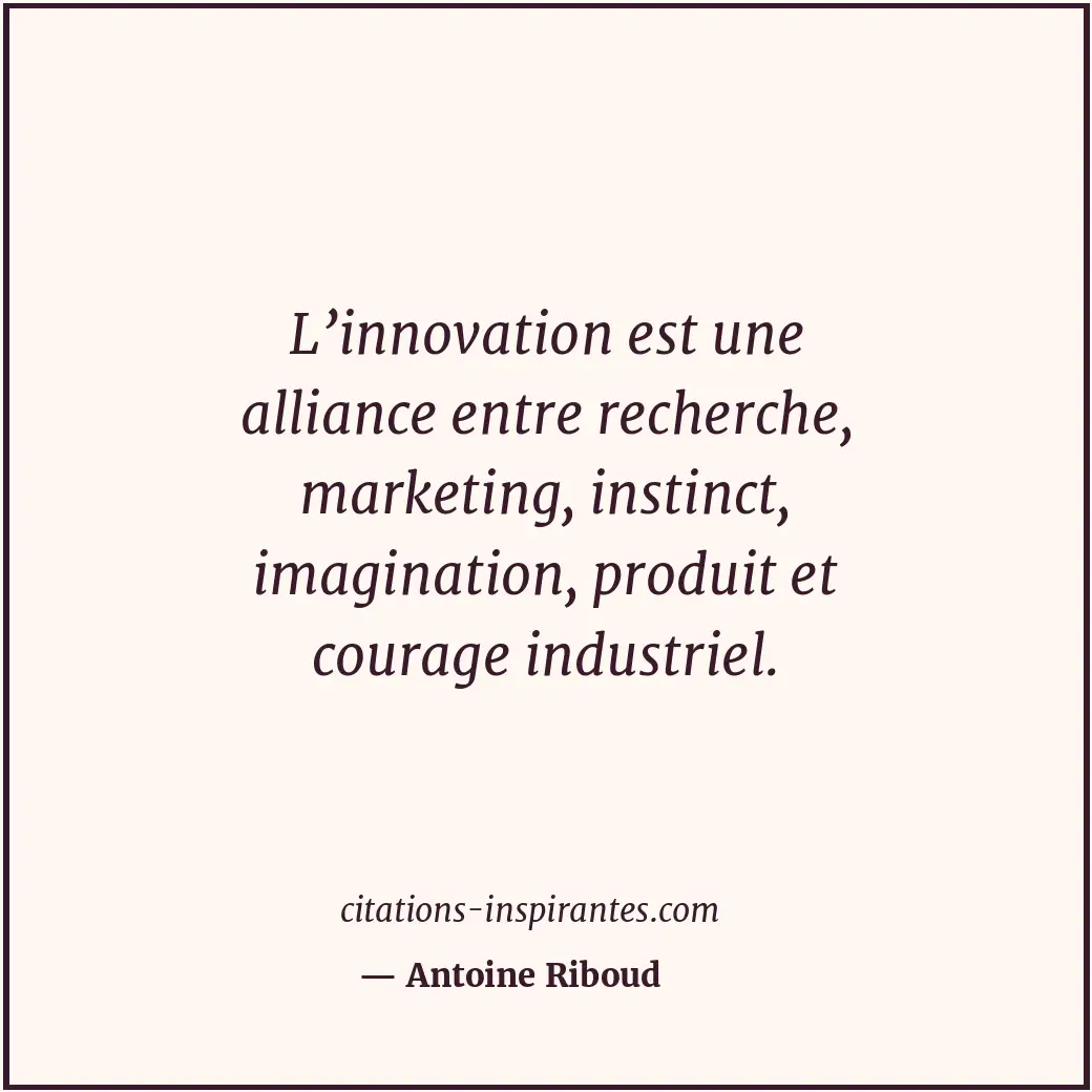 Citation de Antoine Riboud