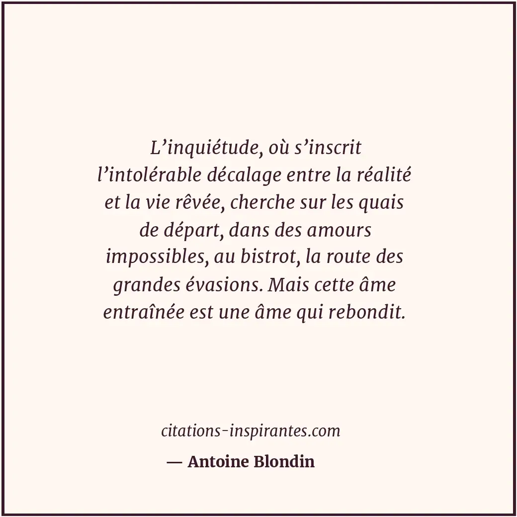 Citation de Antoine Blondin