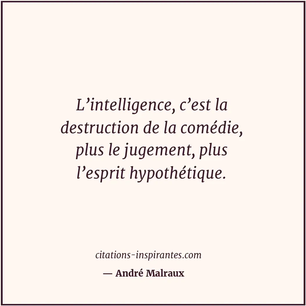 Citation de André Malraux