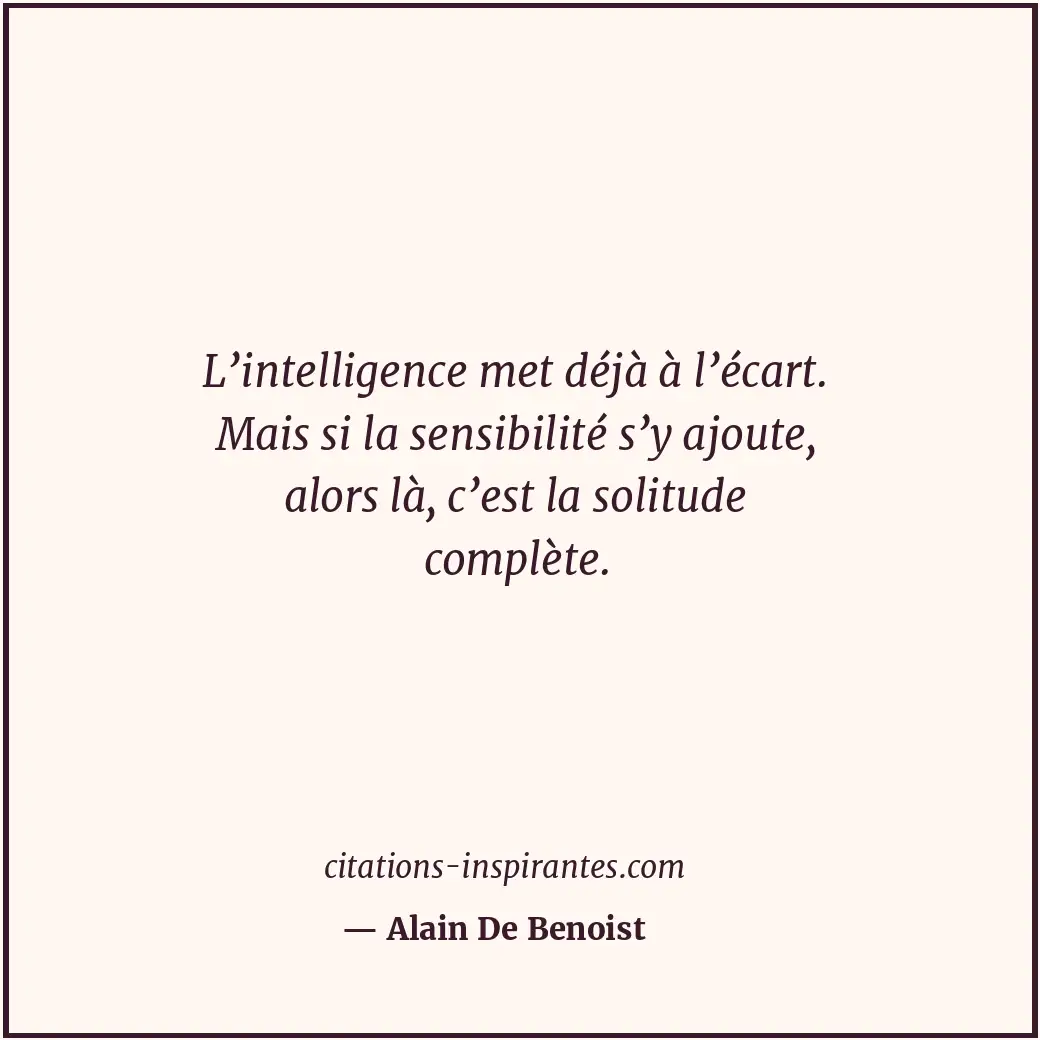 Citation de Alain De Benoist