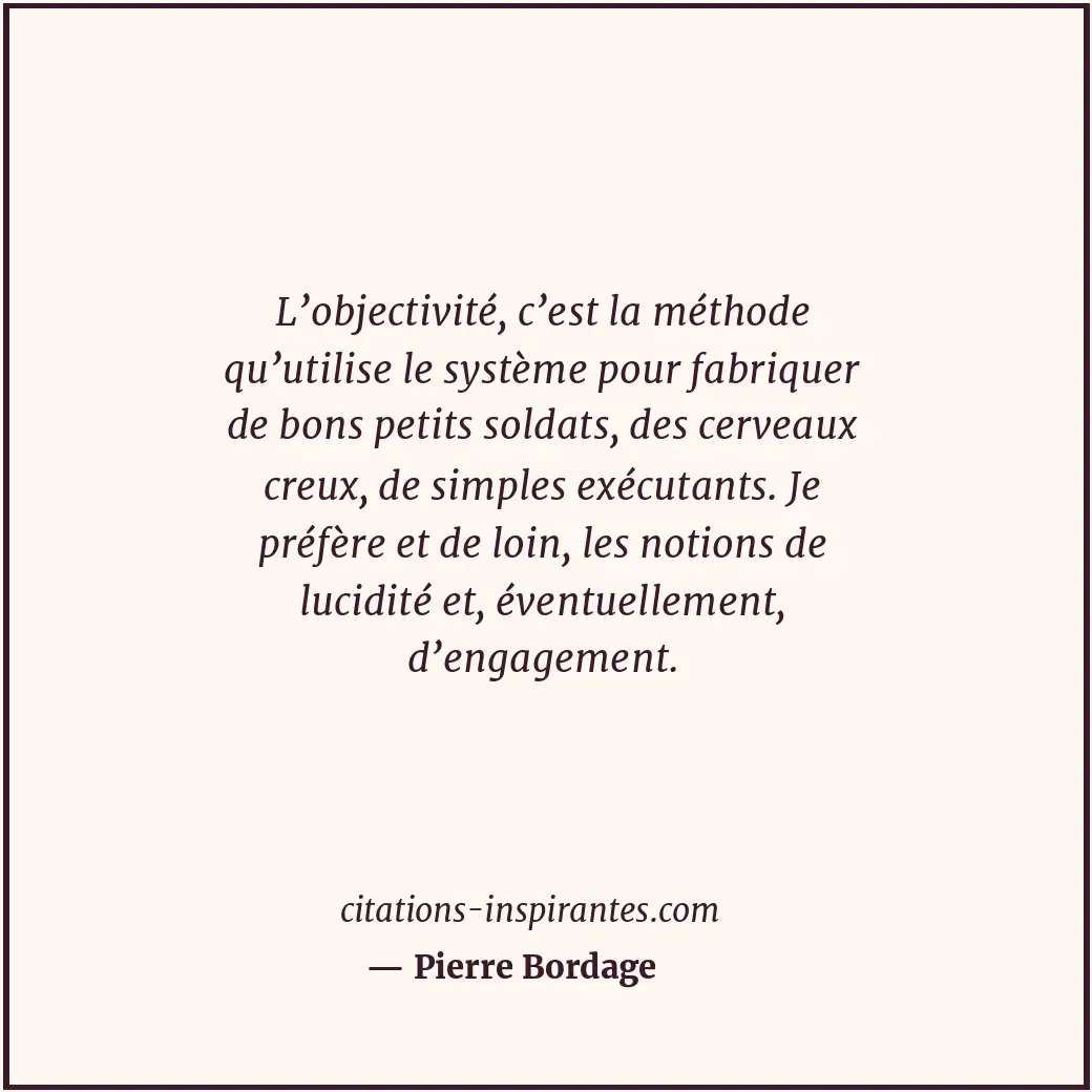 Citation de Pierre Bordage