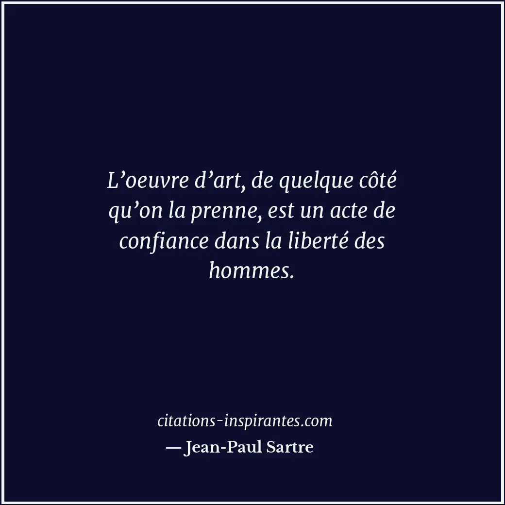 Citation de Jean-Paul Sartre
